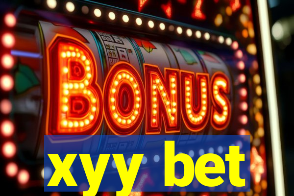 xyy bet
