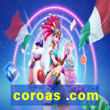 coroas .com