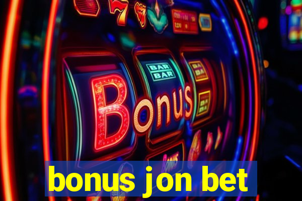 bonus jon bet