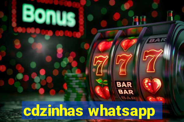 cdzinhas whatsapp