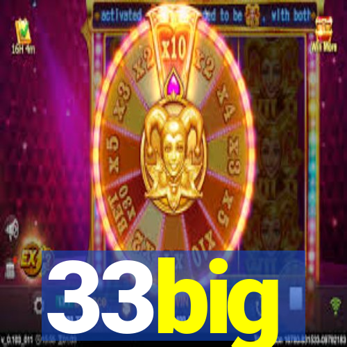 33big