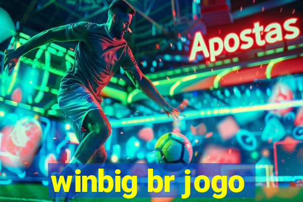 winbig br jogo