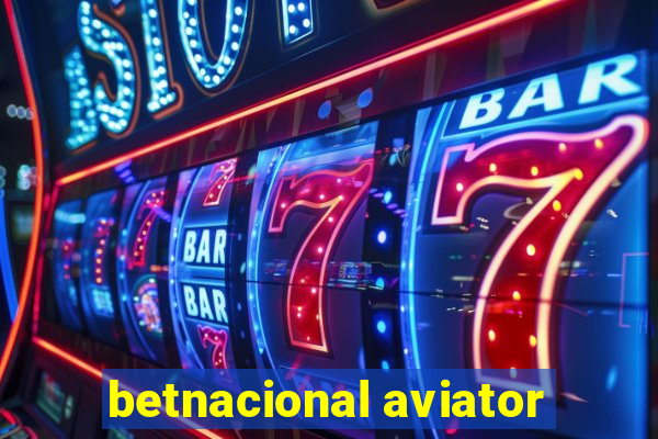 betnacional aviator