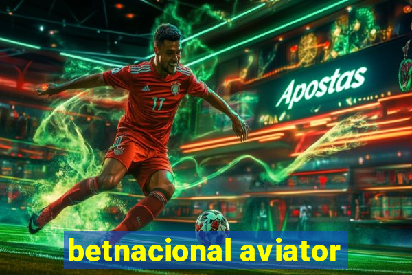 betnacional aviator