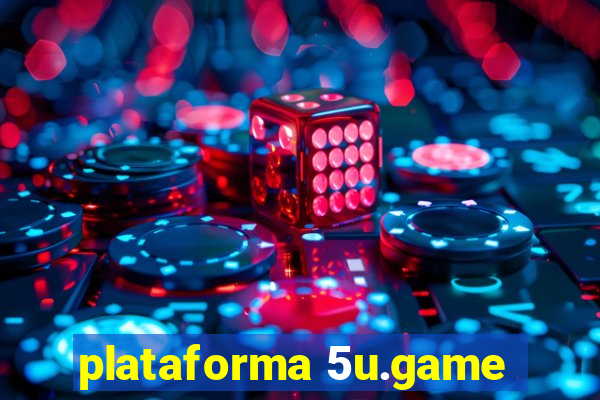 plataforma 5u.game