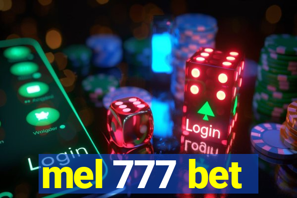 mel 777 bet