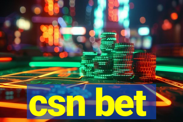 csn bet