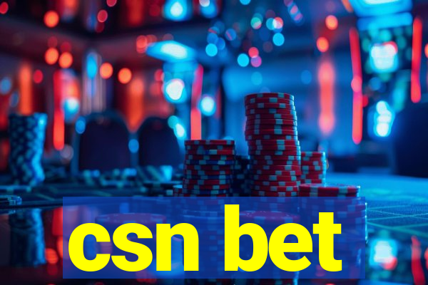 csn bet