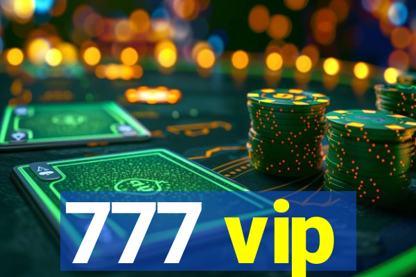 777 vip