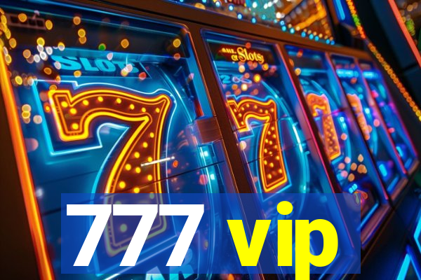 777 vip