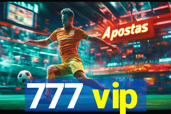 777 vip