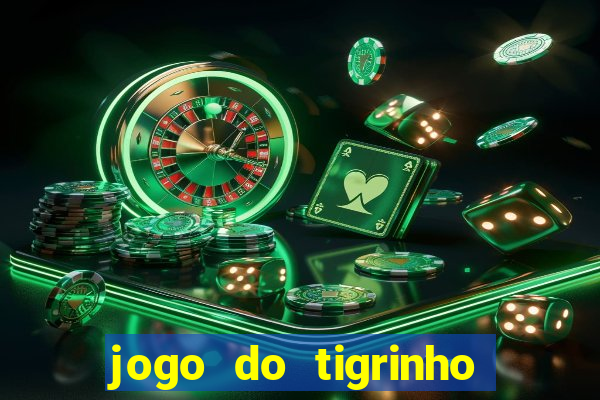 jogo do tigrinho é legalizado no brasil