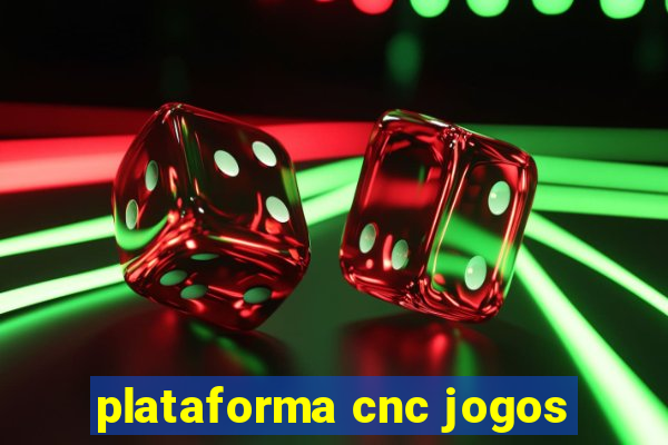 plataforma cnc jogos