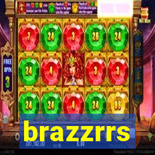 brazzrrs