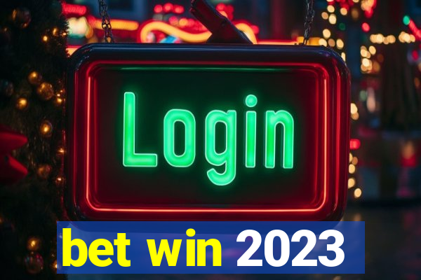 bet win 2023