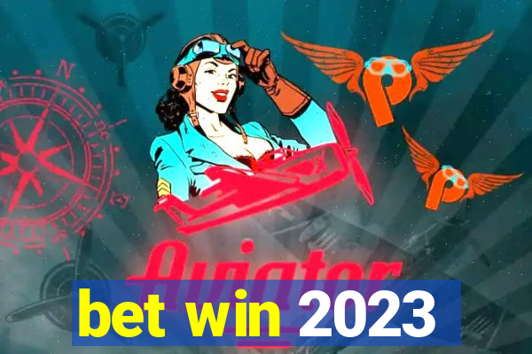 bet win 2023