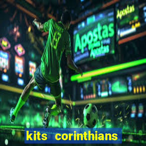 kits corinthians dls 19