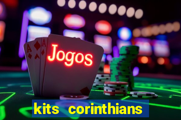 kits corinthians dls 19