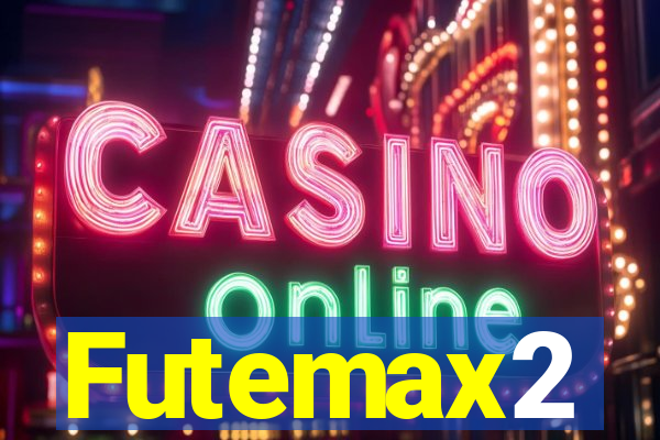 Futemax2