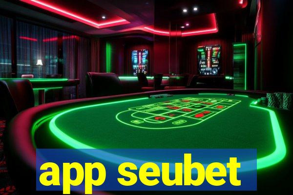 app seubet