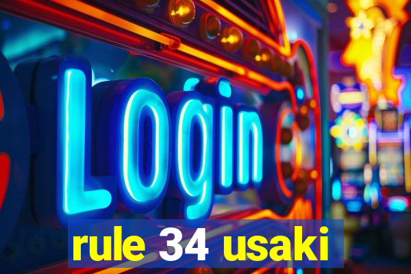 rule 34 usaki