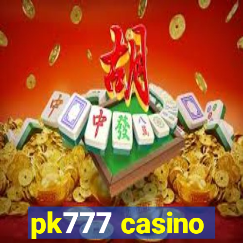 pk777 casino