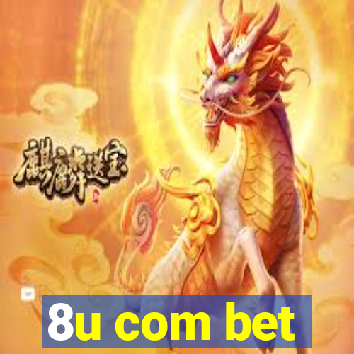 8u com bet