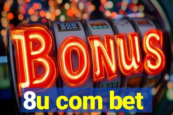 8u com bet