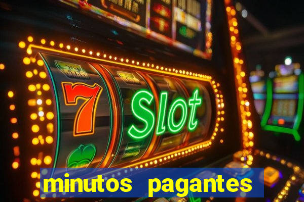 minutos pagantes fortune tiger atualizado