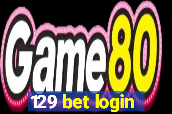 129 bet login