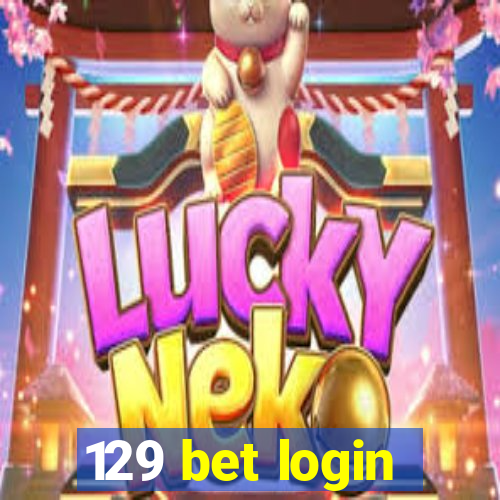 129 bet login