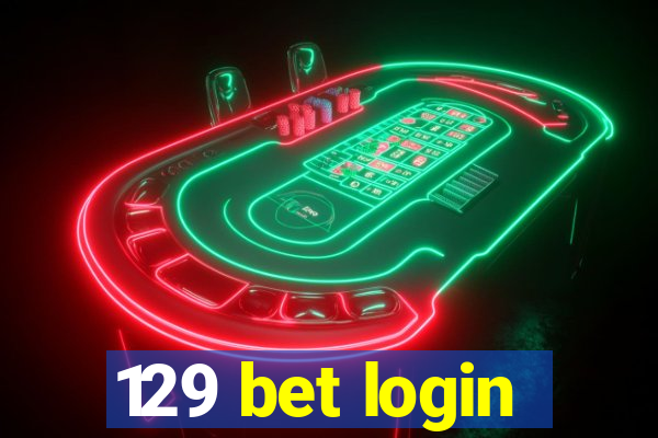 129 bet login