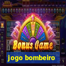 jogo bombeiro