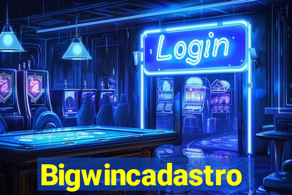 Bigwincadastro