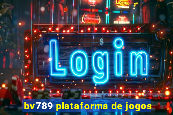 bv789 plataforma de jogos