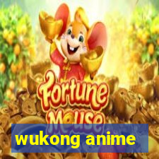 wukong anime