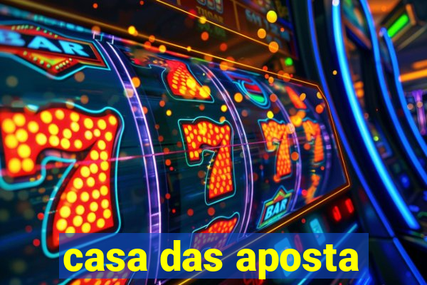 casa das aposta