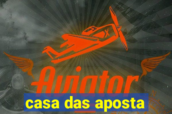 casa das aposta