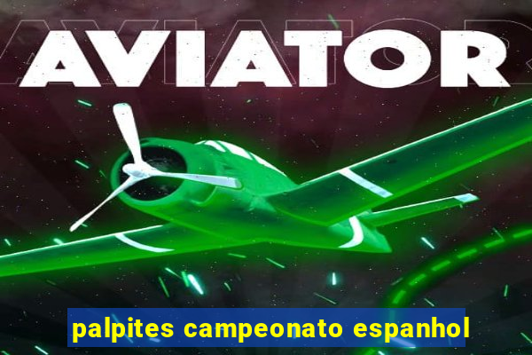 palpites campeonato espanhol