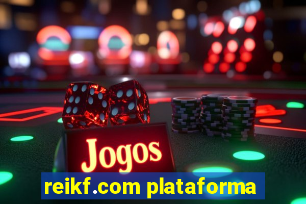 reikf.com plataforma