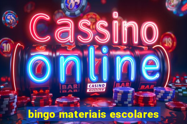 bingo materiais escolares