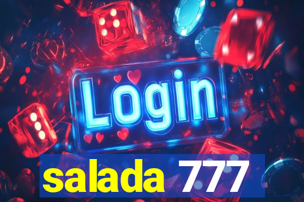 salada 777