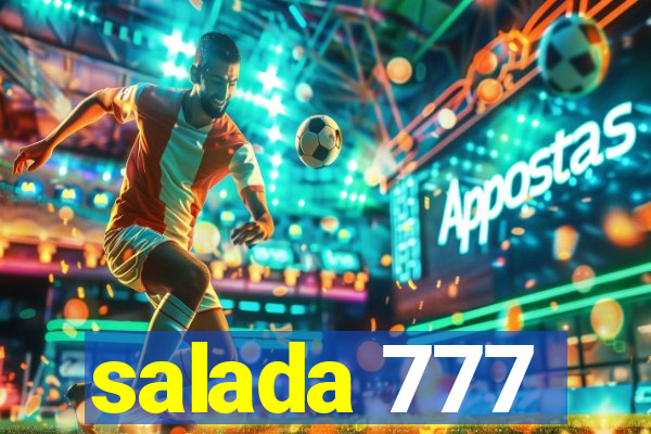 salada 777