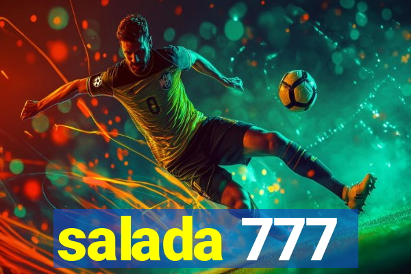 salada 777