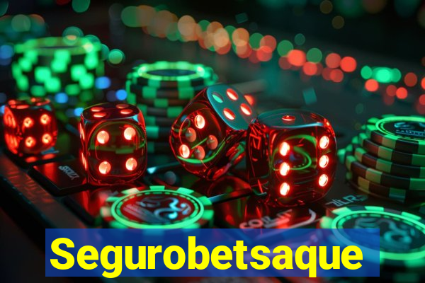 Segurobetsaque