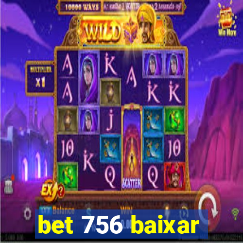 bet 756 baixar