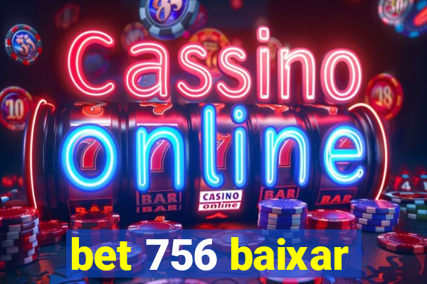 bet 756 baixar