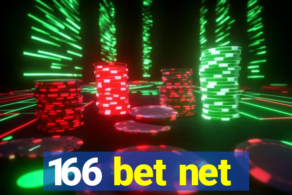 166 bet net