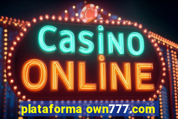 plataforma own777.com