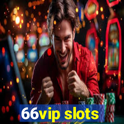 66vip slots